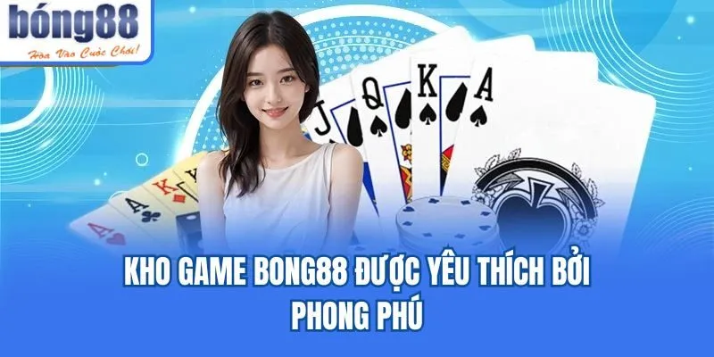 BONG88 🎖️ Link vào BONG88 không bị chặn chính thức 2026 Kho game Bong88 được yêu thích bởi phong phú